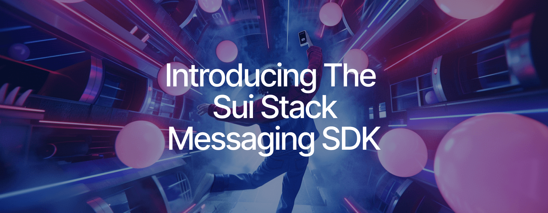 Sui Stack Messaging SDK : Introduction